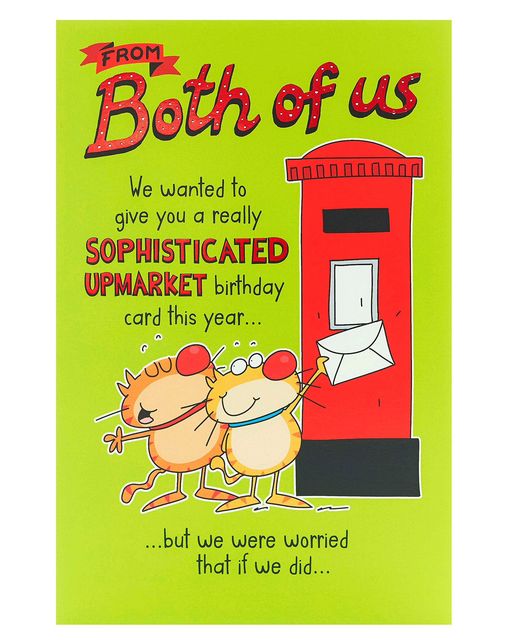 Birthday Card For Him/Her/Friend With Envelope - Humorous Design, By UK Greetings