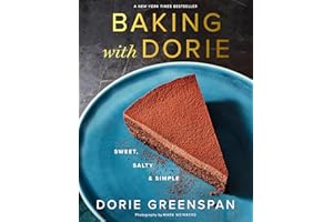 Baking With Dorie: Sweet, Salty & Simple
