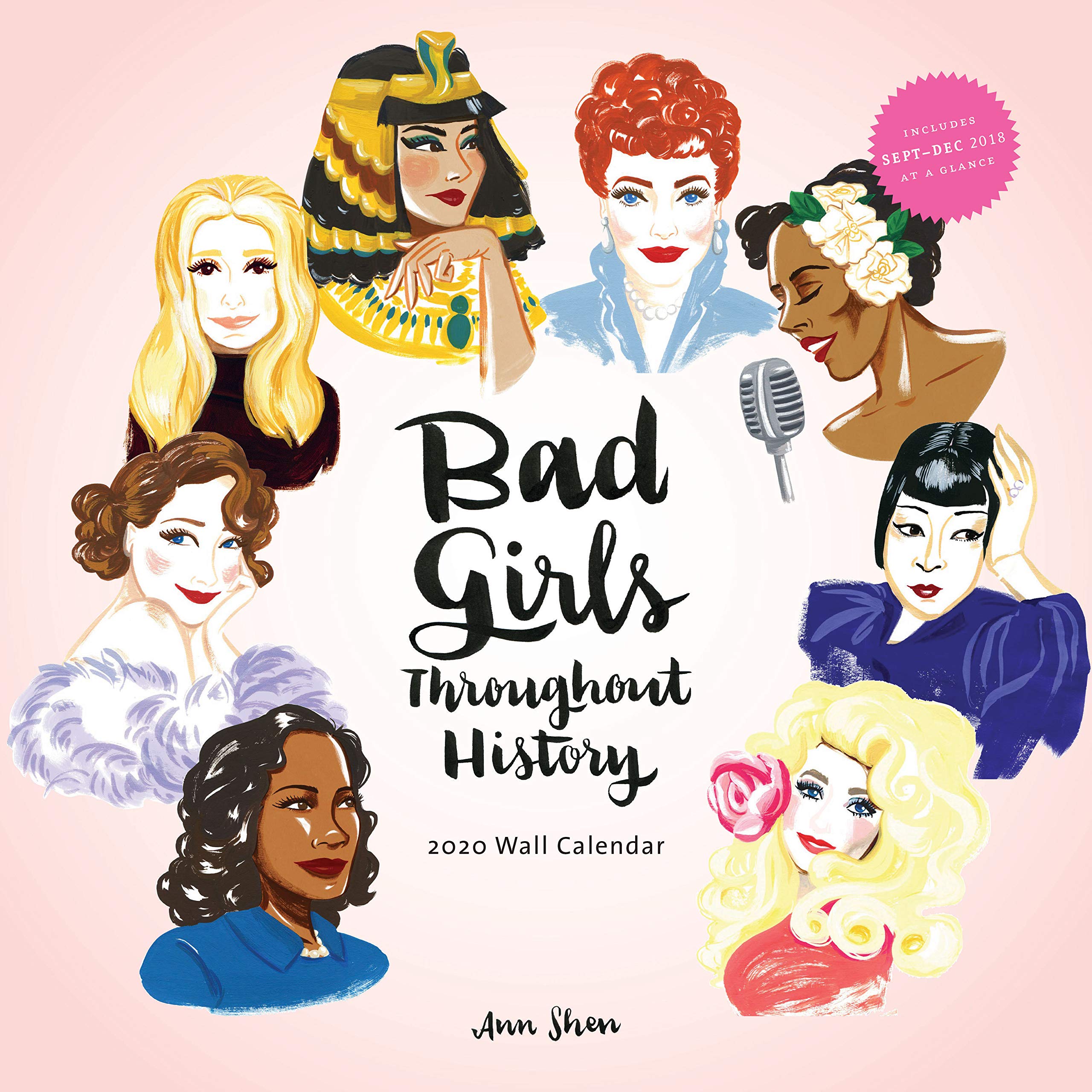 Bad Girls Throughout History 2020 Wall Calendar: 2019 Engagement Calendar