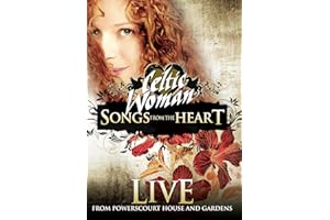 Celtic Woman: Songs from the Heart - Live from Powerscourt House and Gardens