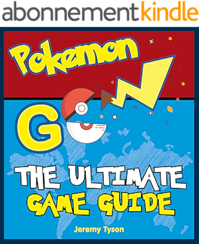 Download Pokemon Go: The Ultimate Game Guide: Pokemon Go Game Guide + Extra Documentation (Android, iOS, Secrets, Tips, Tricks, Hints) (English Edition) PDF
