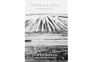 Imperial Mud: The Fight for the Fens