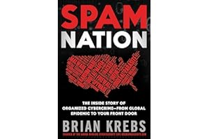 Spam Nation: The Inside Story of Organized Cybercrime―from Global Epidemic to Your Front Door