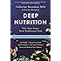 Deep Nutrition: Why Your Genes Need Traditional Food