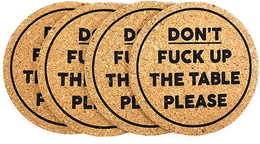 Amazon Com Cork Drink Coasters Don T Fuck Up The Table Please 1