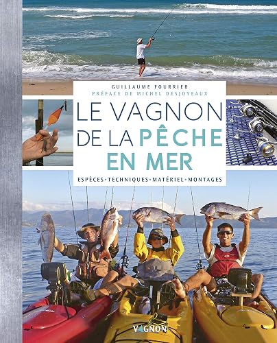 Download Le Vagnon de la pêche en mer : Espèces, techniques, matériel, montages PDF