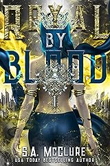 Royal by Blood: A Princess and the Pea Retelling (Lost Queen Chronicles Book 1) Kindle Edition