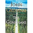 The Guardians: A Novel