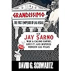 Grandissimo: The First Emperor of Las Vegas