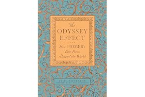 The Odyssey Effect: How Homer's Epic Poem Shaped the World