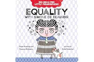 Big Ideas for Little Philosophers: Equality with Simone de Beauvoir