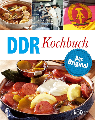 Download DDR Kochbuch: Das Original: Rezepte Klassiker aus der DDR-Küche (German Edition) PDF
