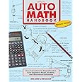 Auto Math Handbook HP1554: Easy Calculations for Engine Builders, Auto Engineers, Racers, Students, and Per formance Enthusia