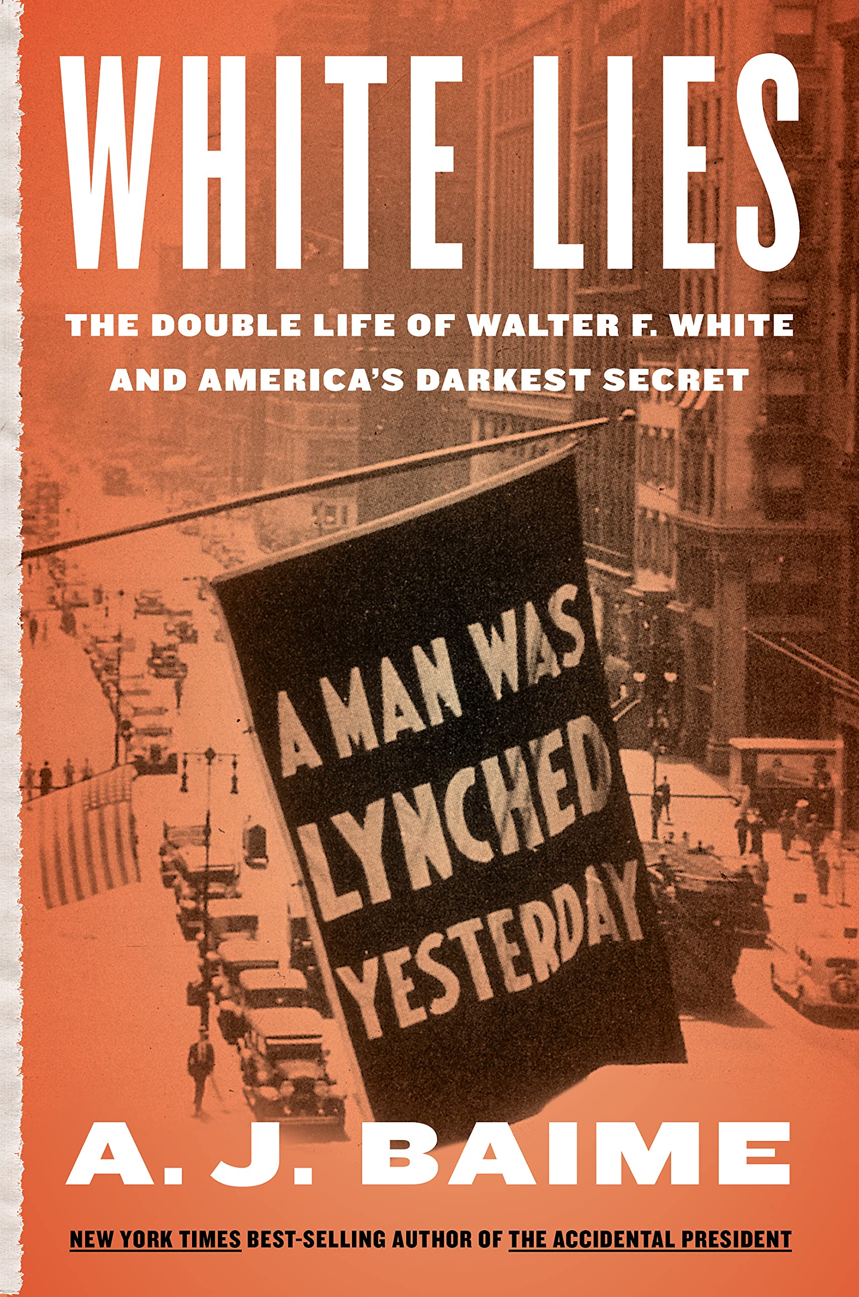 White Lies The Double Life Of Walter F White And America S Darkest Secret Baime A J 9780358447757 Amazon Com Books White Lies The Double Life Of Walter F White And America S Darkest Secret Baime A J 9780358447757 Amazon Com Books