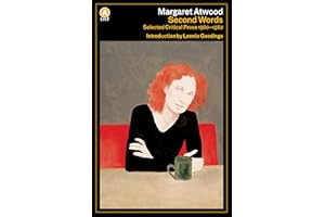 Second Words: Selected Critical Prose 1960-1982