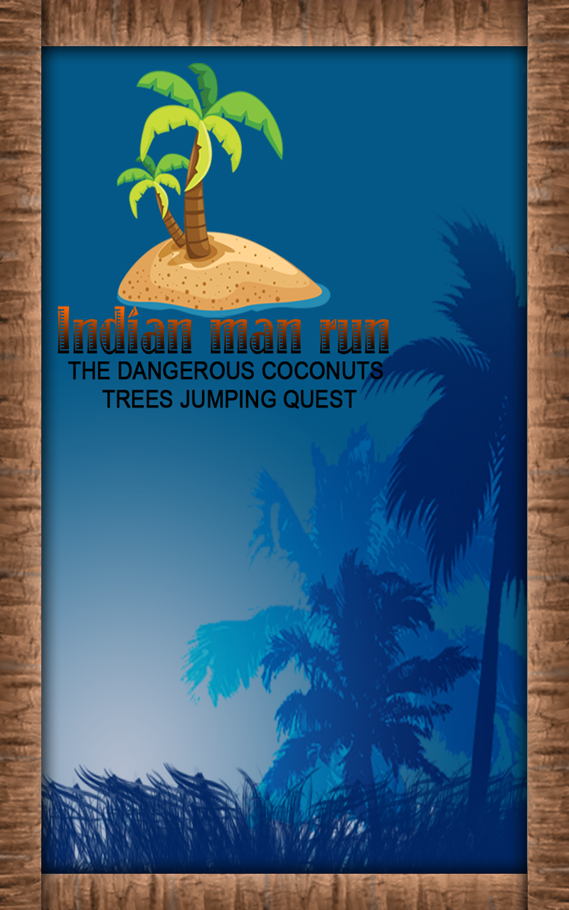 Indian man run - The dangerous coconuts trees jumping quest - Gold Edition