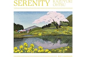 Serenity: Kazuyuki Ohtsu 2025 Wall Calendar
