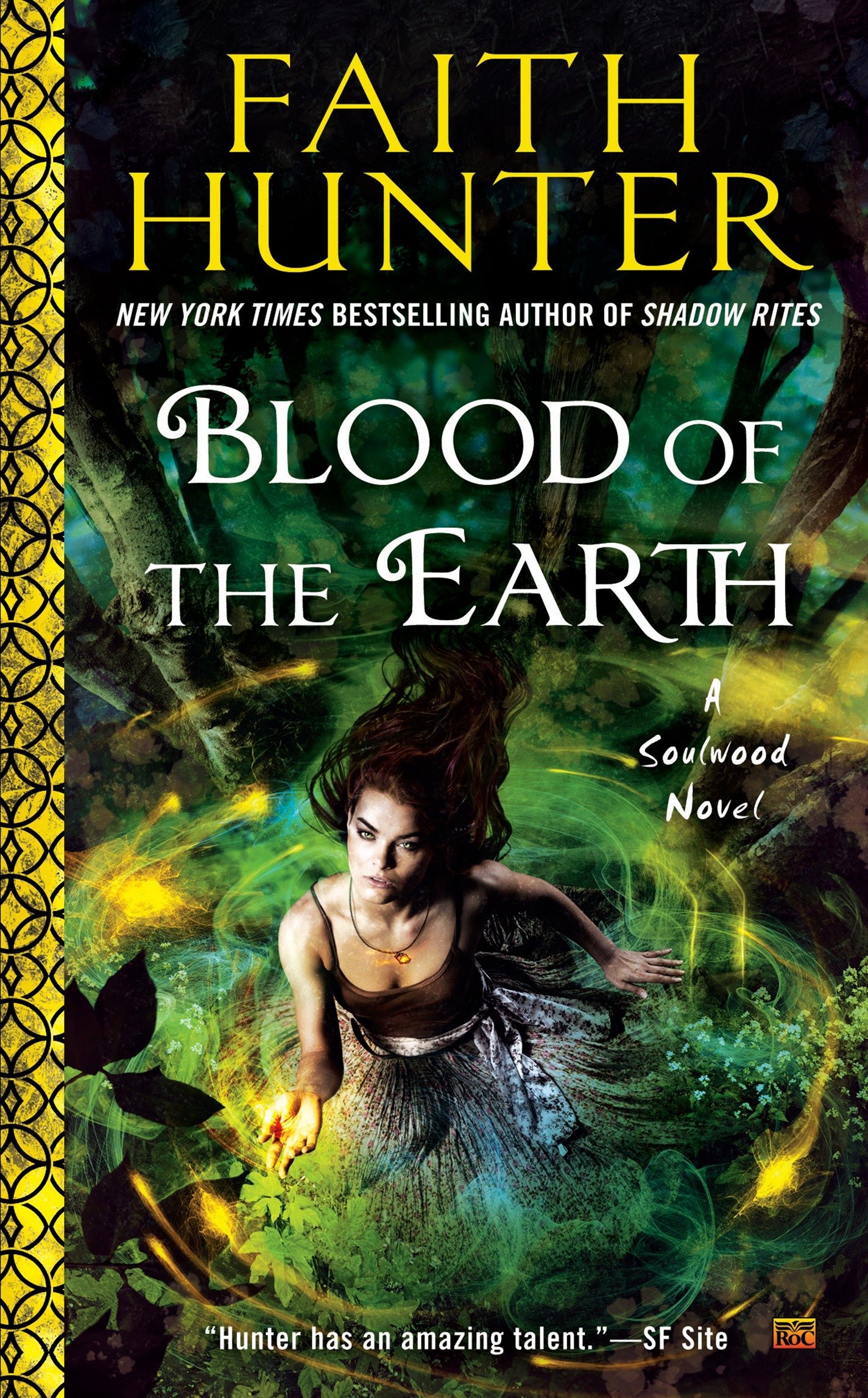 Blood Of The Earth A Soulwood Novel Hunter Faith 9780451473301 Amazon Com Books