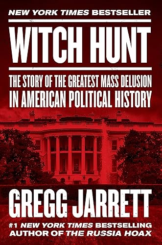 Download Witch Hunt: The Story of the Greatest Mass Delusion in American Political History PDF