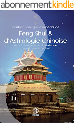 Download L'authentique guide impérial de Feng Shui & d'Astrologie Chinoise PDF
