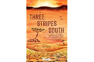 Three Stripes South: A 1000km thru-hike along the Israel National Trail (Bradt Travel Guides (Travel Literature))
