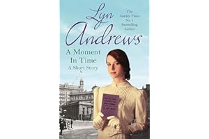 A Moment in Time: A Short Story