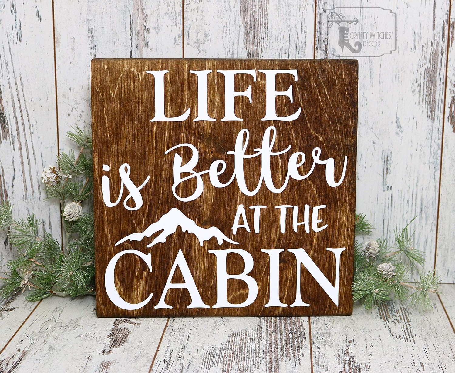 Life is Better at The Cabin Sign Home Decor Rustic Cabin Sign Life is Better at The Cabin Cabin
