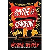 Scythe & Sparrow: The Ruinous Love Trilogy