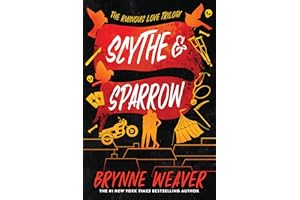 Scythe & Sparrow: The Ruinous Love Trilogy
