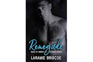Renegade: A Small Town, Hot Cop Romance (Moonshine Task Force Book 1)