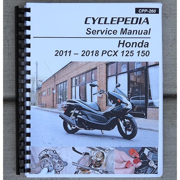 2011-2018 Honda PCX 125 150 Cyclepedia Printed Scooter Service