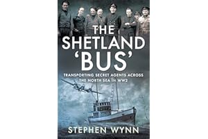 The Shetland 'Bus': Transporting Secret Agents Across the North Sea in WW2