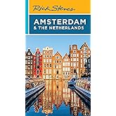 Rick Steves Amsterdam & the Netherlands (Rick Steves Travel Guide)