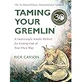 Taming Your Gremlin: A Surprisingly Simple Method for Getting Out of Your Own Way