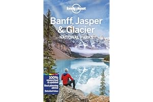 Lonely Planet Banff, Jasper and Glacier National Parks 5 (Travel Guide)