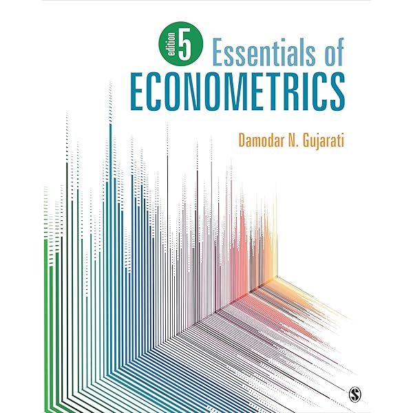 Essentials of Econometrics: Gujarati, Damodar N, Porter, Dawn C