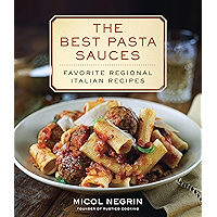 The Best Pasta Sauces: Favorite Regional Italian Recipes: A Cookbook book cover The Best Pasta Sauces: Favorite Regional Italian Recipes: A Cookbook book cover
