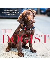 The Dogist: Photographic Encounters with 1,000 Dogs