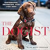 The Dogist: Photographic Encounters with 1,000 Dogs