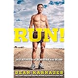 Run! 26.2 Stories of Blisters and Bliss