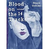 Blood on the Tracks 14