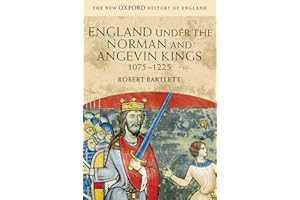 England under the Norman and Angevin Kings, 1075-1225