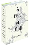 A Day at elbulli - Classic Edition