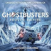 Ghostbusters: Frozen Empire Original Soundtrack