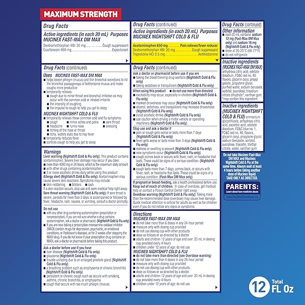 MAXIMUM STRENGTH MUCINEX FASTMAX DM MAX & MUCINEX NIGHTSHIFT COLD & FLU LIQUID (2 X 6 FL. OZ.) THINS & LOOSENS MUCUS, RELIEVES COUGH & CHEST CONGESTION, PAIN, FEVER, SNEEZING, SORE THROAT, RUNNY NOSE