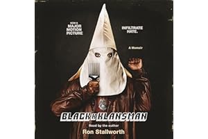 Black Klansman: Race, Hate, and the Undercover Investigations of a Lifetime