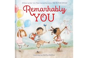 Remarkably You: A heartfelt picture book celebrating individuality and self-discovery