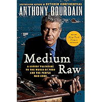 Medium Raw: A Bloody Valentine to the World of Food and the People Who Cook (P.S.) book cover Medium Raw: A Bloody Valentine to the World of Food and the People Who Cook (P.S.) book cover