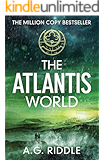 The Atlantis World (The Origin Mystery, Book 3)