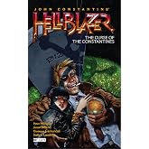 John Constantine, Hellblazer Vol. 26: The Curse of the Constantines
